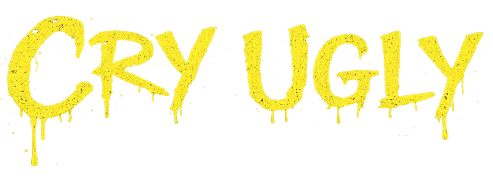 Cry Ugly